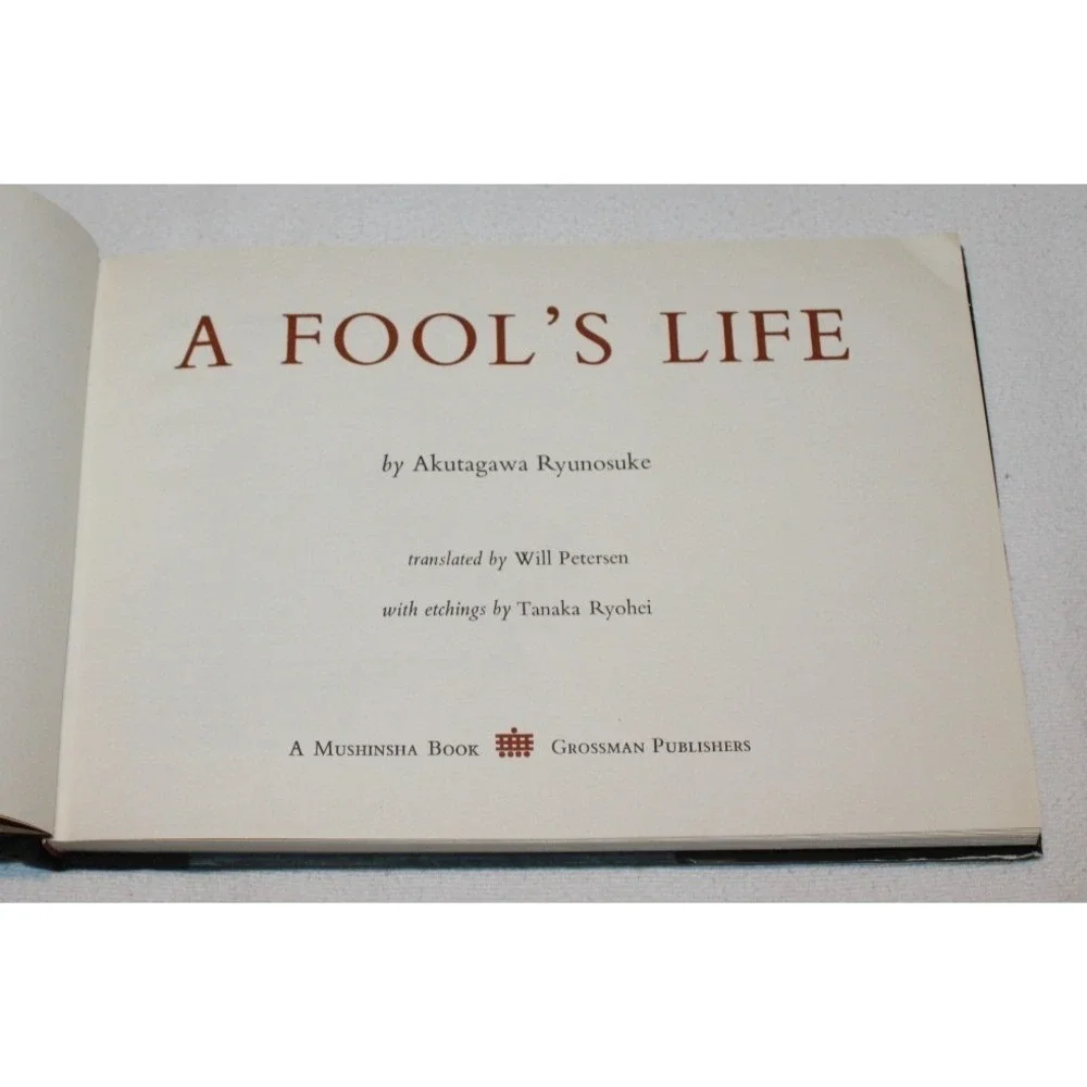 A Fool's Life by Akutagawa Ryunosuke 1970 1st Edition HB w/ DJ HTF